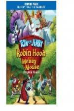 Watch Tom and Jerry Robin Hood and His Merry Mouse [2012] Letmewatchthis